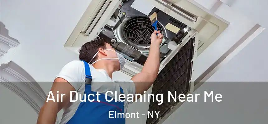  Air Duct Cleaning Near Me Elmont - NY