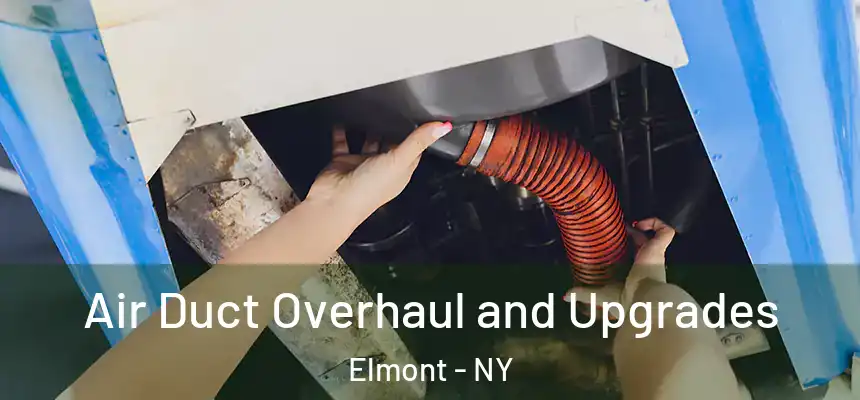  Air Duct Overhaul and Upgrades Elmont - NY