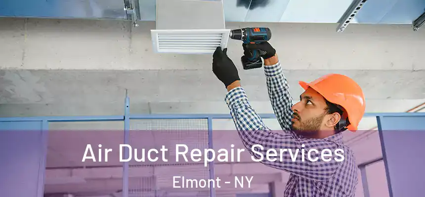  Air Duct Repair Services Elmont - NY