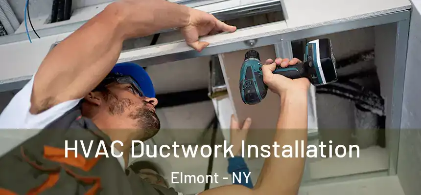  HVAC Ductwork Installation Elmont - NY